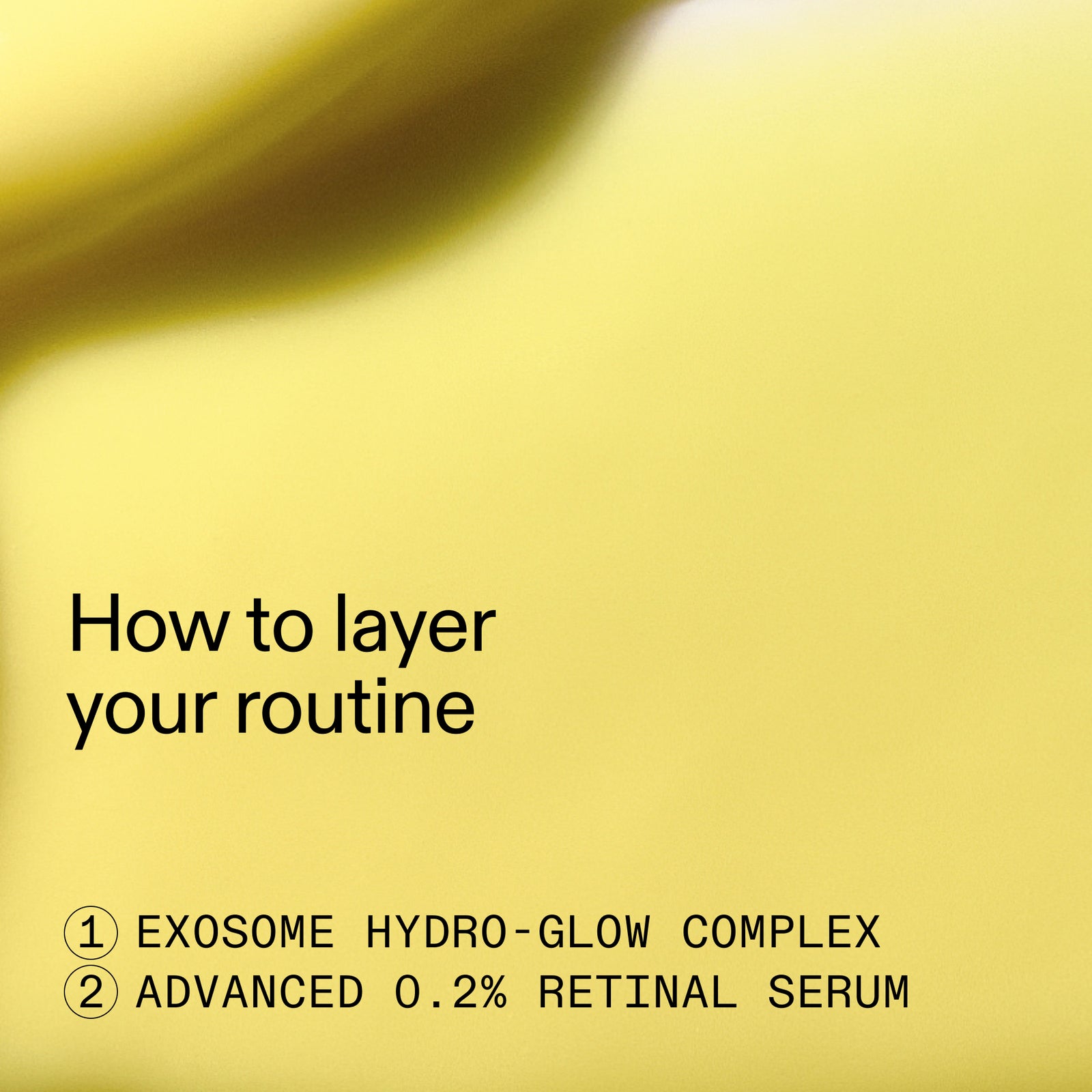 Yellow background with text on how to layer a skincare routine.