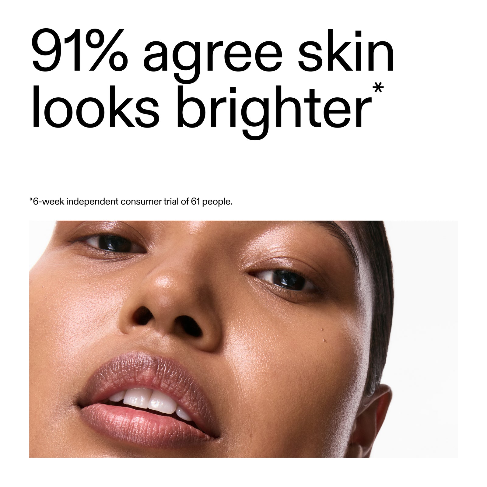 Close-up of a person's face with text indicating skin looks brighter after using Retinol Serum