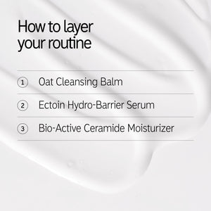 How to layer Intro Routine for Skin Barrier Protection