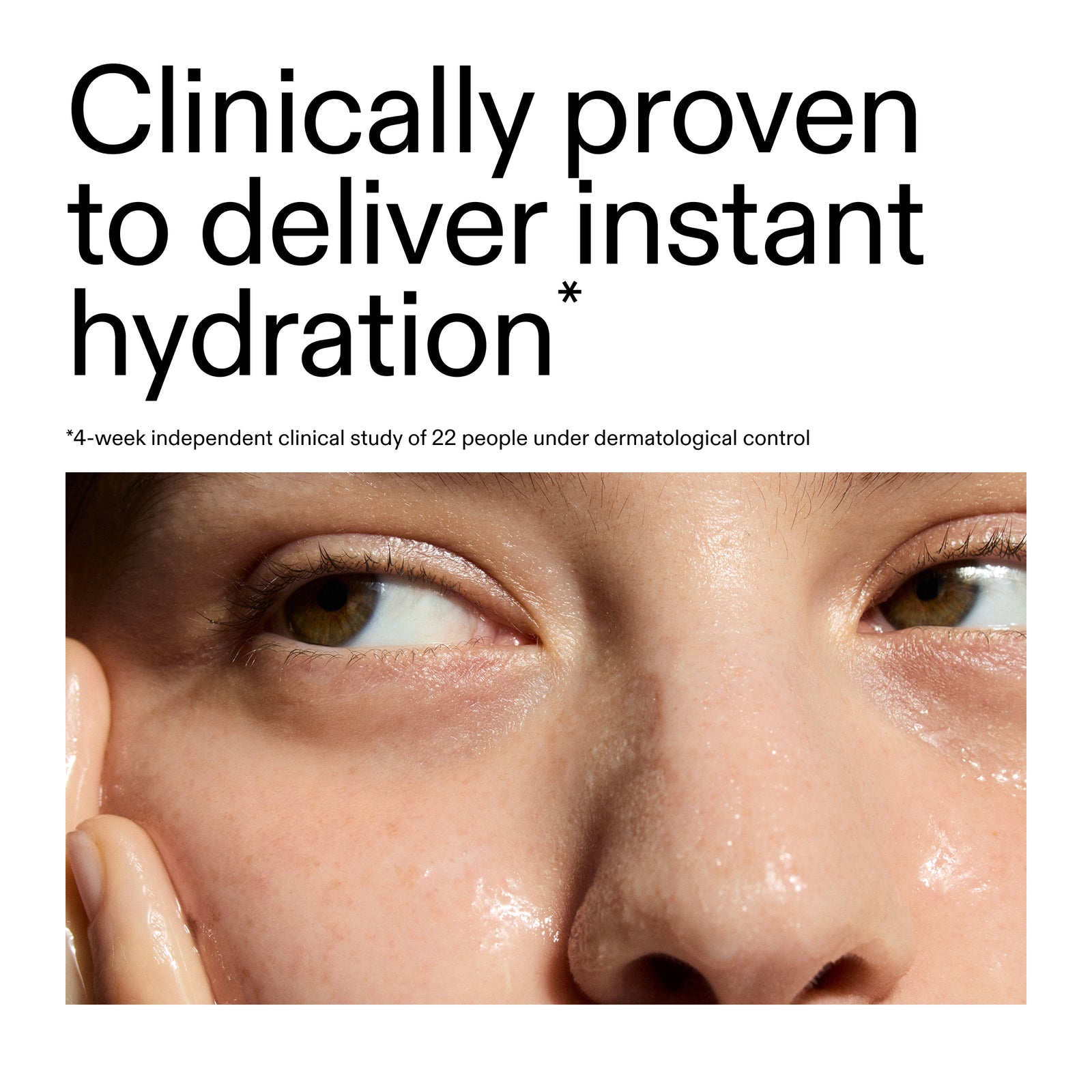 Close-up of a person's face with text claiming instant hydration efficacy.