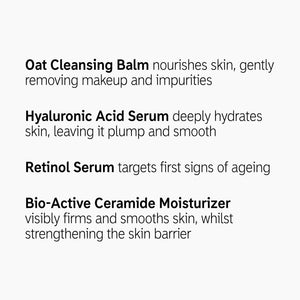 Infographic: Oat cleansing balm, Hyaluronic Acid, Retinol Serum, Bio-Active Ceramide Moisturizer
