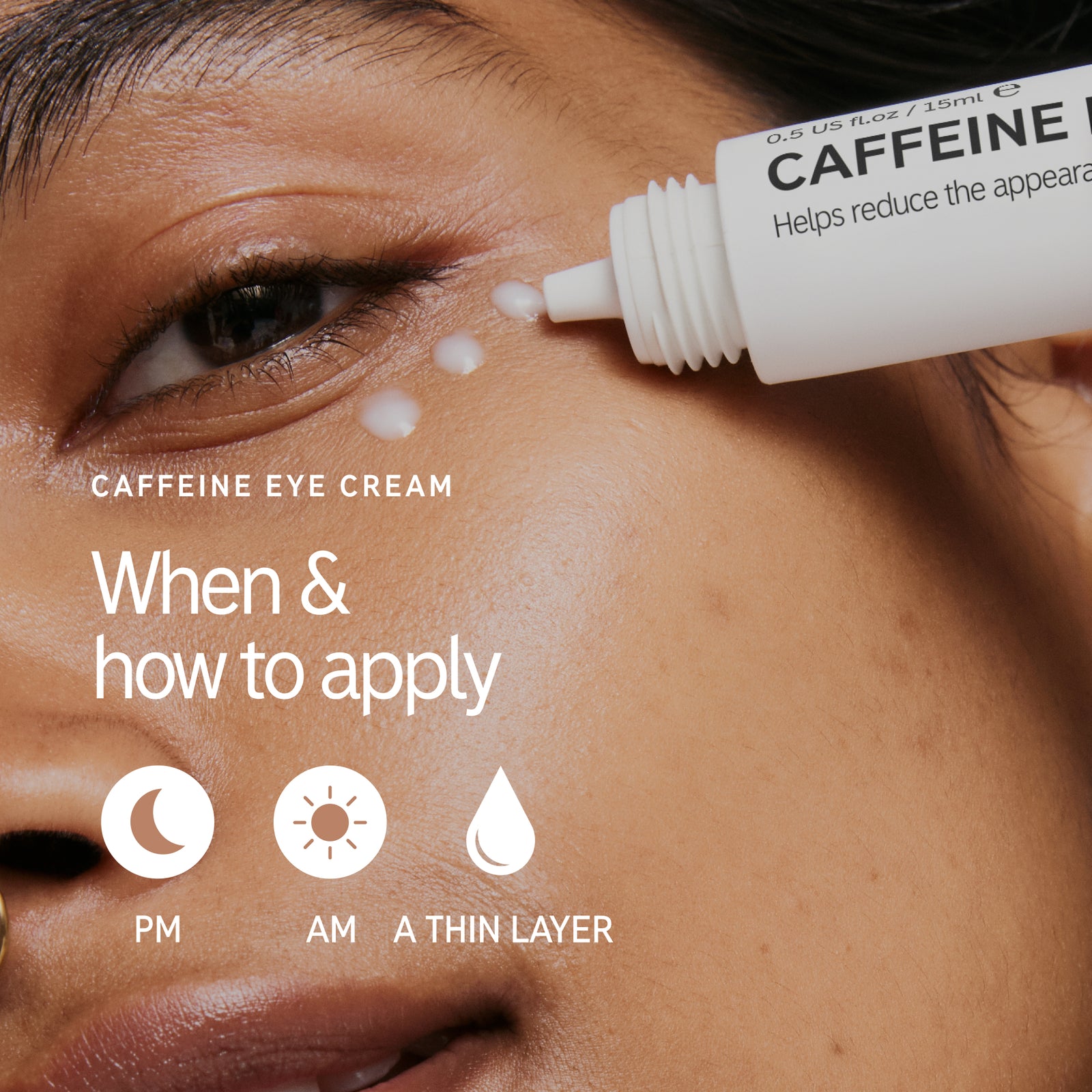 When and how to apply caffeine eye cream